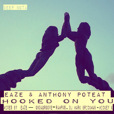 eaze anthony poteat hooked on you